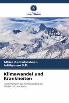 Klimawandel und Krankheiten - Radhakrishnan, Athira;S.P., Adithyarao