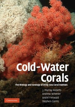 Cold-Water Corals - Roberts, J. Murray; Wheeler, Andrew; Freiwald, André