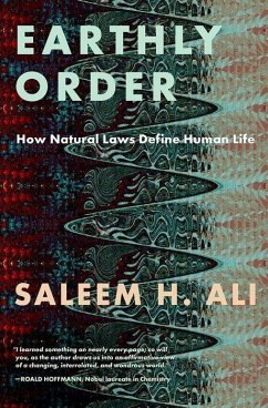 Earthly Order - Ali, Saleem H. (Gold Distinguished Professor of Geography and Spatia