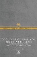 Dogu Ve Bati Arasinda Bir Tatar Mollasi - Zahir Bigi, Muhammed