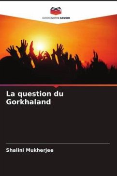 La question du Gorkhaland - Mukherjee, Shalini
