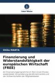 Finanzierung und Widerstandsfähigkeit der europäischen Wirtschaft (FREE)