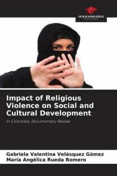 Impact of Religious Violence on Social and Cultural Development - Velásquez Gómez, Gabriela Valentina;Rueda Romero, María Angélica