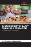 SUSTAINABILITY IN EARLY CHILDHOOD EDUCATION