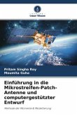 Einführung in die Mikrostreifen-Patch-Antenne und computergestützter Entwurf