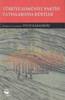 Türkiye Komünist Partisi Yayinlarinda Kürtler - Kolektif