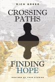 Crossing Paths Finding Hope