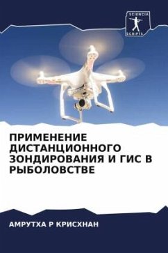 PRIMENENIE DISTANCIONNOGO ZONDIROVANIYa I GIS V RYBOLOVSTVE - Krishnan, Amrutha R