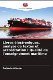 Livres électroniques, analyse de textes et accréditation : Qualité de l'enseignement maritime