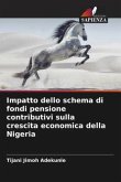 Impatto dello schema di fondi pensione contributivi sulla crescita economica della Nigeria