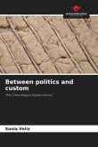 Between politics and custom