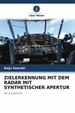 ZIELERKENNUNG MIT DEM RADAR MIT SYNTHETISCHER APERTUR