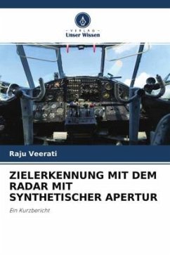 ZIELERKENNUNG MIT DEM RADAR MIT SYNTHETISCHER APERTUR - Veerati, Raju