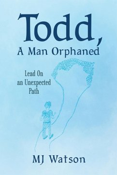 Todd, A Man Orphaned - Watson, Mj