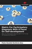 Matrix For Participatory Diagnosis With A Focus On Self-development