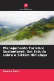 Planejamento Turístico Sustentável: Um Estudo sobre o Sikkim Himalaya