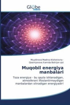 Muqobil energiya manbalari - Alisherovna, Muydinova Madina;Botirjon qizi, Qosimjonova Xamida