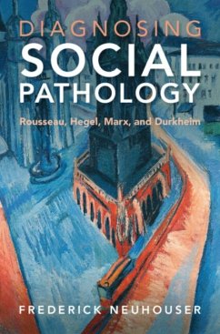 Diagnosing Social Pathology - Neuhouser, Frederick (Barnard College, Columbia University)