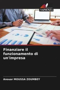 Finanziare il funzionamento di un'impresa - Moussa Zoumbey, Anouar