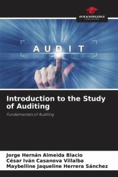 Introduction to the Study of Auditing - Almeida Blacio, Jorge Hernán;Casanova Villalba, César Iván;Herrera Sánchez, Maybelline Jaqueline