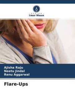 Flare-Ups - Raju, Ajisha;Jindal, Neetu;Aggarwal, Renu