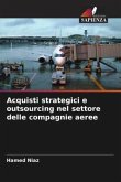 Acquisti strategici e outsourcing nel settore delle compagnie aeree