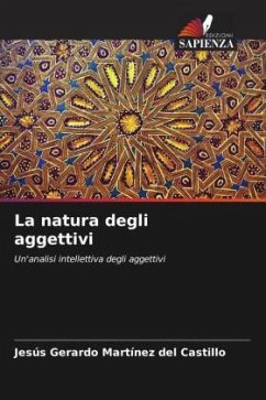 La natura degli aggettivi - Martínez del Castillo, Jesús Gerardo