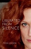 Liberated From Silence (eBook, ePUB)