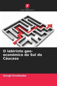 O labirinto geo-económico do Sul do Cáucaso - Kvinikadze, Giorgii