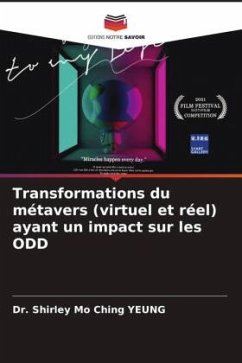 Transformations du métavers (virtuel et réel) ayant un impact sur les ODD - YEUNG, Dr. Shirley Mo Ching