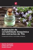 Exploração da variabilidade bioquímica dos extractos de Tilo