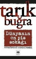 Dünyanin En Pis Sokagi - Bugra, Tarik