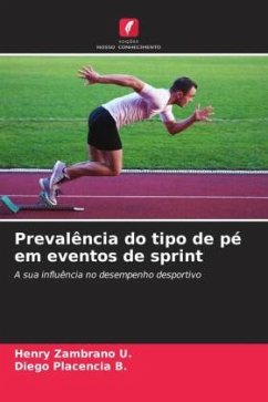 Prevalência do tipo de pé em eventos de sprint - Zambrano U., Henry;Placencia B., Diego