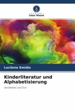 Kinderliteratur und Alphabetisierung - Emidio, Lucilene