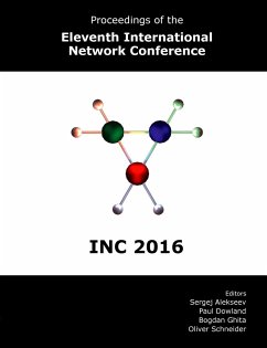 Proceedings of the Eleventh International Network Conference (INC 2016) - Dowland, Paul; Schneider, Oliver; Ghita, Bogdan