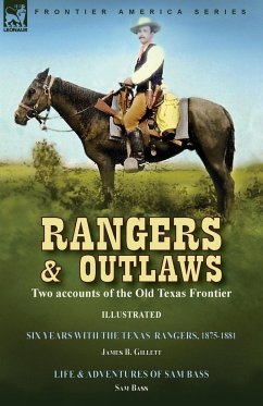 Rangers and Outlaws - Bass, Sam; Gillettt, James B.