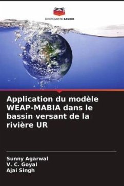 Application du modèle WEAP-MABIA dans le bassin versant de la rivière UR - Agarwal, Sunny;Goyal, V. C.;Singh, Ajai