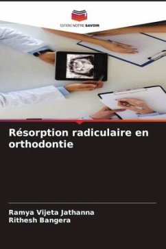 Résorption radiculaire en orthodontie - Jathanna, Ramya Vijeta;Bangera, Rithesh