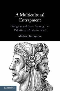 A Multicultural Entrapment - Karayanni, Michael (Hebrew University of Jerusalem)