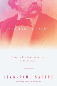 The Family Idiot - Sartre, Jean-Paul