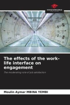 The effects of the work-life interface on engagement - MBINA YEMBI, Moulin Aymar