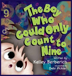 The Boy Who Could Only Count to Nine - Berberich, Kelley
