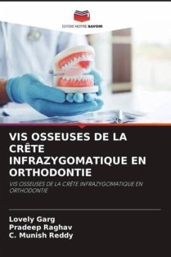 VIS OSSEUSES DE LA CRÊTE INFRAZYGOMATIQUE EN ORTHODONTIE - Garg, Lovely;Raghav, Pradeep;Reddy, C. Munish