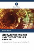 LITERATURÜBERSICHT UND THEORETISCHER RAHMEN