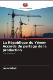 La République du Yémen Accords de partage de la production