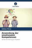 Anwendung der emotionalen Kompetenzen