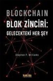 Blockchain Blok Zinciri - Gelecekteki Her Sey