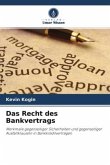 Das Recht des Bankvertrags