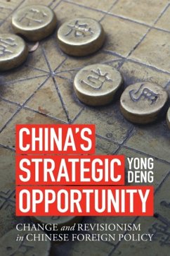 China's Strategic Opportunity - Deng, Yong (United States Naval Academy, Maryland)