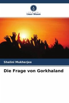 Die Frage von Gorkhaland - Mukherjee, Shalini